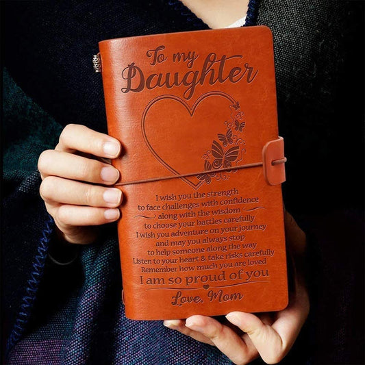 Daughter Gift from Mom, to My Daughter 140 Page Refillable Leather Journal, Graduation Back to School Gift for Adult Daughter Mothers Day Christmas Birthday Gifts